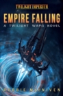 Image for Empire Falling: A Twilight Wars Novel