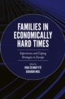 Image for Families in economically hard times: experiences and coping strategies in Europe