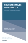 Image for New narratives of disability  : constructions, clashes, and controversies