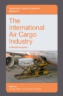 Image for The international air cargo industry: a modal analysis