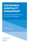 Image for Sustainable hospitality management: designing meaningful encounters with talent and technology