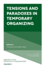 Image for Tensions and paradoxes in temporary organizing