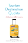 Image for Tourism destination quality  : attributes and dimensions