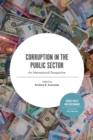 Image for Corruption in the public sector  : an international perspective