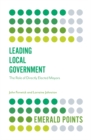 Image for Leading local government  : the role of directly elected mayors
