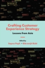 Image for Crafting Customer Experience Strategy
