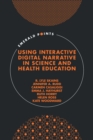 Image for Using interactive digital narrative in science and health education