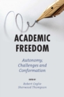 Image for Academic freedom  : autonomy, challenges and conformation