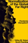 Image for Normalization of the global far right  : pandemic disruption?