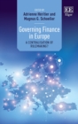 Image for Governing finance in Europe  : a centralisation of rulemaking?