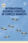 Image for International Business Strategy in Complex Markets