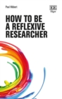 Image for How to be a reflexive researcher