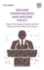 Image for Welfare deservingness and welfare policy: popular deservingness opinions and their interaction with welfare state policies