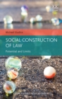 Image for Social Construction of Law: Potential and Limits