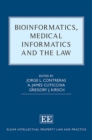 Image for Bioinformatics, medical informatics and the law
