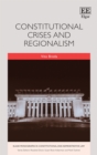 Image for Constitutional Crises and Regionalism