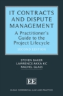 Image for IT Contracts and Dispute Management: A Practitioner&#39;s Guide to the Project Lifecycle