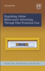 Image for Regulating online behavioural advertising through data protection law
