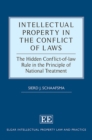 Image for Intellectual property in the conflict of laws  : the hidden conflict-of-law rule in the principle of national treatment