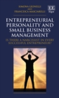 Image for Entrepreneurial personality and small business management: is there a narcissist in every successful entrepreneur?