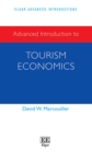 Image for Advanced Introduction to Tourism Economics