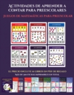 Image for Juegos de matematicas para preescolar (Actividades de aprender a contar para preescolares) : Un libro de actividades para aprender a contar para ninos en edad preescolar/de infantile.