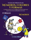 Image for Fichas de preescolar (Libros para ninos de 2 anos - Libro para colorear numeros, colores y formas)