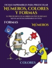 Image for Fichas imprimibles para preescolar (Libros para ninos de 2 anos - Libro para colorear numeros, colores y formas)