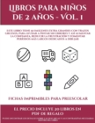 Image for Fichas imprimibles para preescolar (Libros para ninos de 2 anos - Vol. 1) : Este libro tiene 50 imagenes extra grandes con trazos gruesos, para ayudar a pintar sin errores y asi aumentar la confianza,