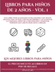 Image for Los mejores libros para ninos pequenos de 2 anos (Libros para ninos de 2 anos - Vol. 1)