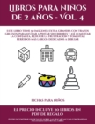 Image for Fichas para ninos (Libros para ninos de 2 anos - Vol. 4) : Este libro tiene 50 imagenes extra grandes con trazos gruesos, para ayudar a pintar sin errores y asi aumentar la confianza, reducir la frust