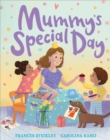Image for Mummy&#39;s Special Day