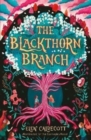 The Blackthorn Branch - Caldecott, Elen