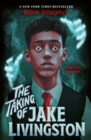 The taking of Jake Livingston - Douglass, Ryan
