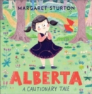 Image for Alberta  : a cautionary tale
