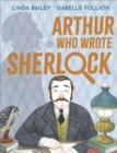 Image for Arthur who wrote Sherlock