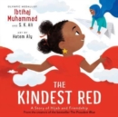 The kindest red  : a story of hijab and friendship - Muhammad, Ibtihaj