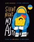 Image for Silent Night, My Astronaut