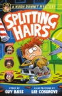 Image for A Hugh Dunnit Mystery: Splitting Hairs