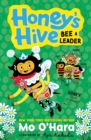 Image for Honey's Hive Bee a Leader