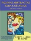 Image for Libro para colorear (Paginas abstractas para colorear) : Este libro contiene 36 laminas para colorear que se pueden usar para pintarlas, enmarcarlas y / o meditar con ellas. Puede fotocopiarse, imprim