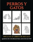 Image for Laminas de colorear para adultos en PDF (Perros y gatos) : Este libro contiene 44 laminas para colorear que se pueden usar para pintarlas, enmarcarlas y / o meditar con ellas. Puede fotocopiarse, impr