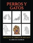 Image for Cromoterapia (Perros y gatos) : Este libro contiene 44 laminas para colorear que se pueden usar para pintarlas, enmarcarlas y / o meditar con ellas. Puede fotocopiarse, imprimirse y descargarse en PDF