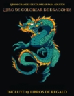Image for Libros grandes de colorear para adultos (Libro de colorear de dragones)
