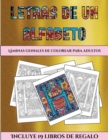 Image for Laminas geniales de colorear para adultos (Letras de un alfabeto inventado) : Este libro contiene 36 laminas para colorear que se pueden usar para pintarlas, enmarcarlas y / o meditar con ellas. Puede