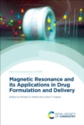 Image for Magnetic resonance and its applications in drug formulation and delivery