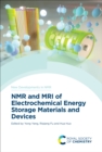 Image for NMR and MRI of Electrochemical Energy Storage Materials and Devices : 25