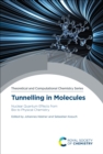 Image for Tunnelling in Molecules: Nuclear Quantum Effects from Bio to Physical Chemistry