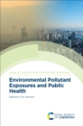 Image for Environmental Pollutant Exposures and Public Health