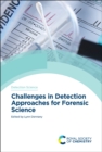 Image for Challenges in detection approaches for forensic science